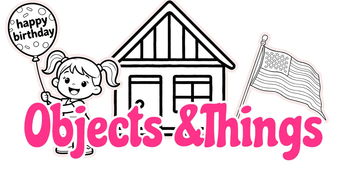 Objects & Things Coloring pages
