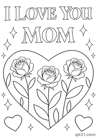 Free printable Heart with Roses I Love You Mom Mother's Day Card Coloring Page coloring page
