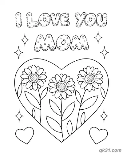 Free printable Heart with Sunflowers and Cookie Font I Love You Mom Mother's Day Card Coloring Page coloring page