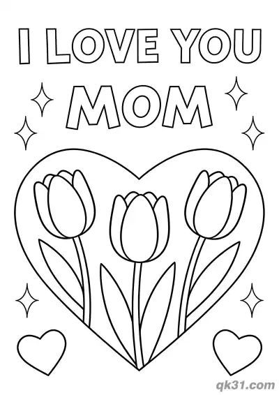 Free printable Heart with Tulips I Love You Mom Mother's Day Card Coloring Page coloring page