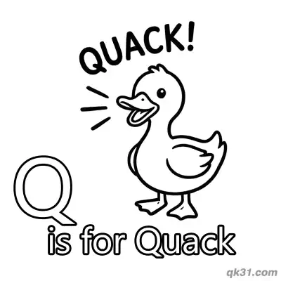 Letter Q is for Quack Coloring Page Cute Duck with Sound Bubble Activity Sheet