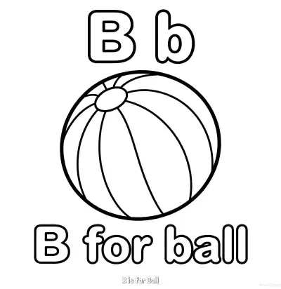 Free printable B is for Ball  Coloring Page - Free Printable English letter Recognition PDFS Coloring Sheets coloring page