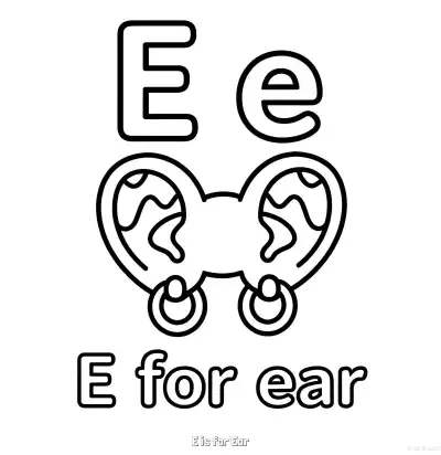 Free printable E is for Ear  Coloring Page - Free Printable English letter Recognition PDFS Coloring Sheets coloring page