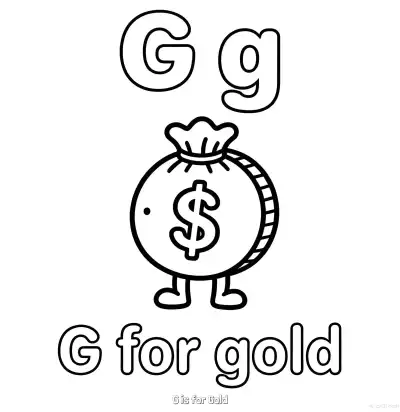 Free printable G is for Gold  Coloring Page - Free Printable English letter Recognition PDFS Coloring Sheets coloring page