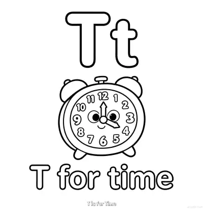 Free printable T is for Time  Coloring Page - Free Printable English letter Recognition PDFS Coloring Sheets coloring page